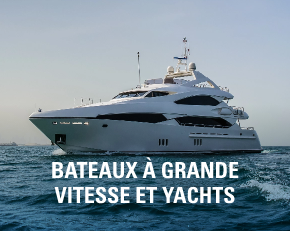 Bateaux à grande vitesse et yachts