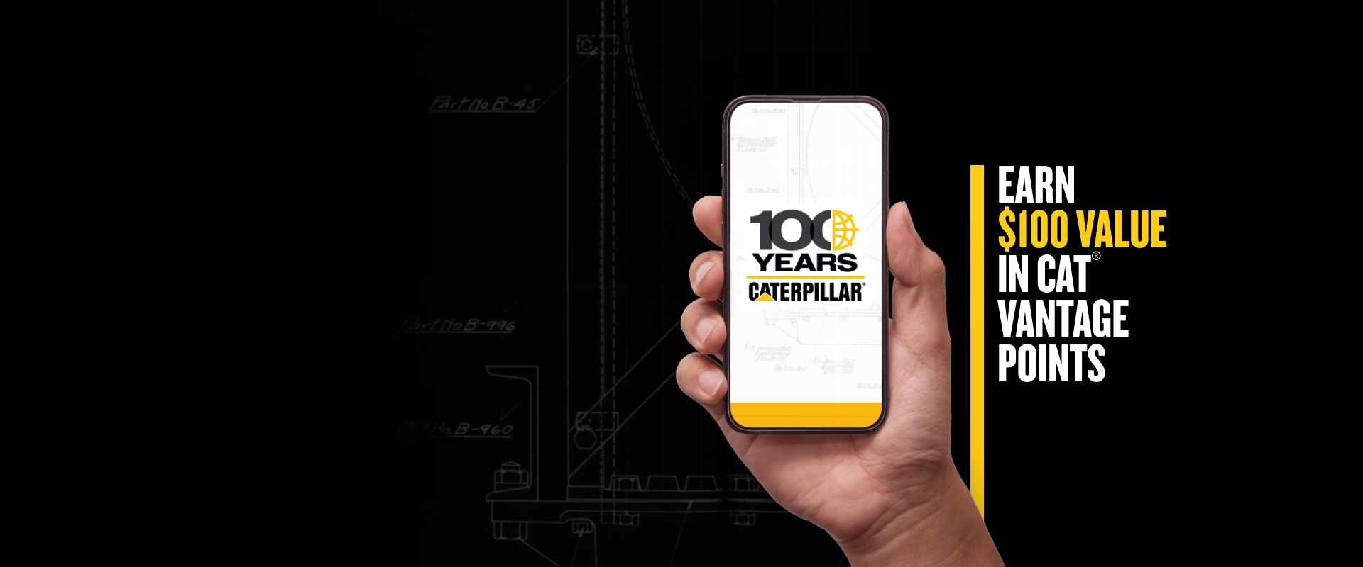 Celebrate 100 years of Caterpillar with extra rewards!